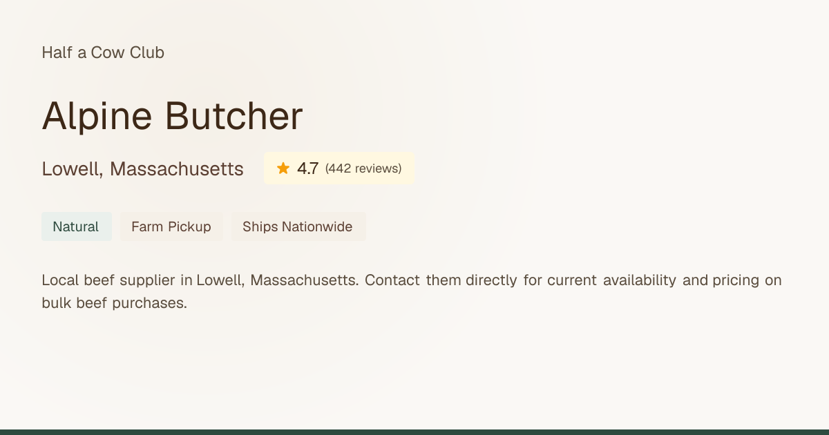 Alpine Butcher - Reviews & Bulk Beef Prices in Lowell, Massachusetts