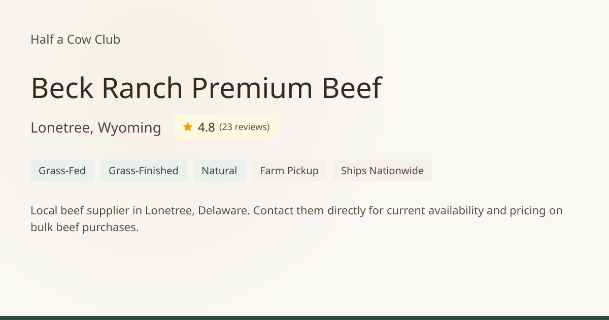 Beck Ranch Premium Beef - Reviews & Bulk Beef Prices in Lonetree, Wyoming