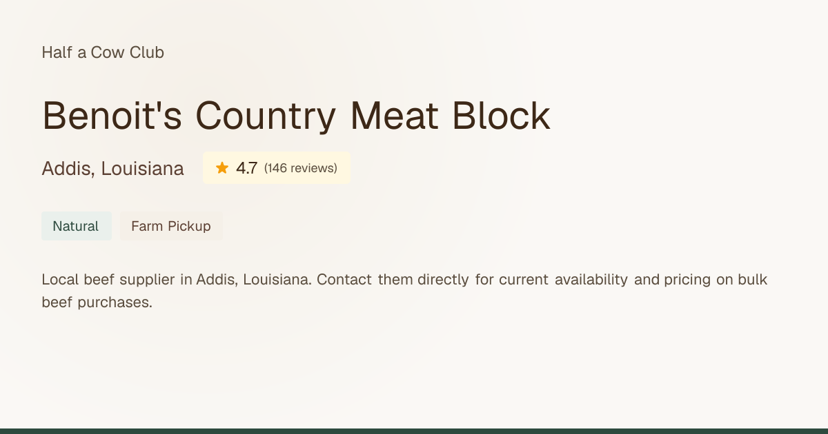 Benoit's Country Meat Block - Bulk Beef in Addis, Louisiana