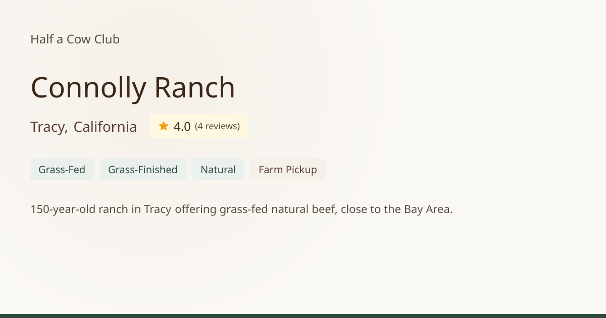 Connolly Ranch - Bulk Beef in Tracy, California