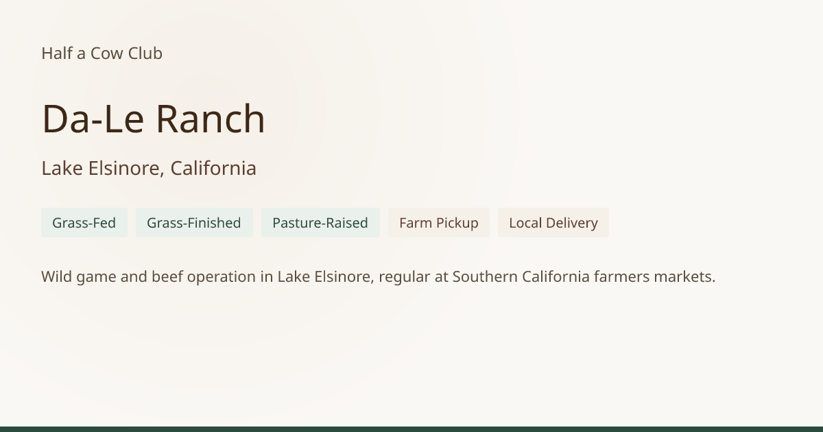 Da-Le Ranch - Bulk Beef in Lake Elsinore, California