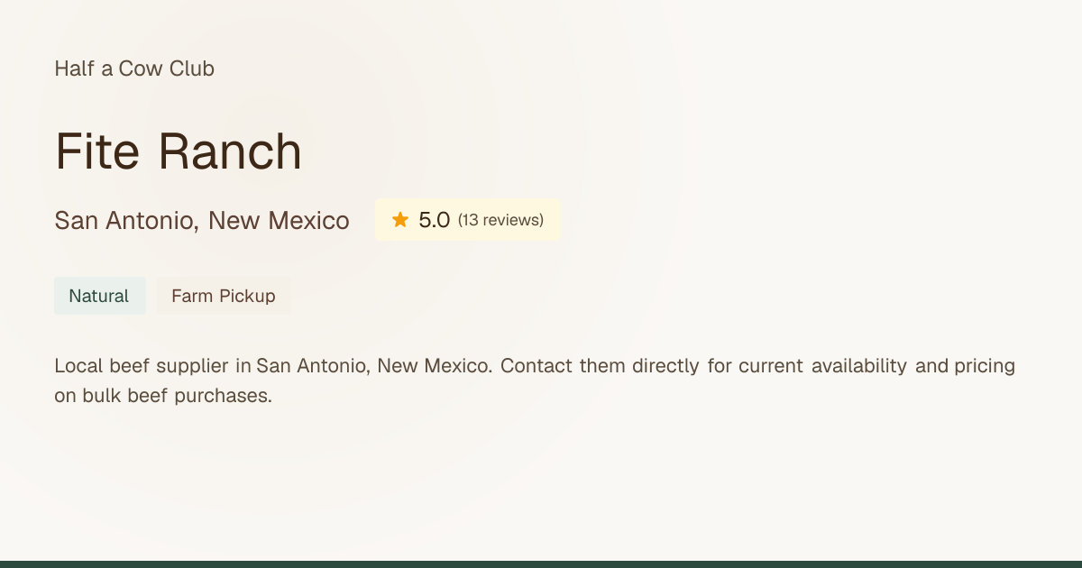 Fite Ranch - Reviews & Bulk Beef Prices in San Antonio, New Mexico