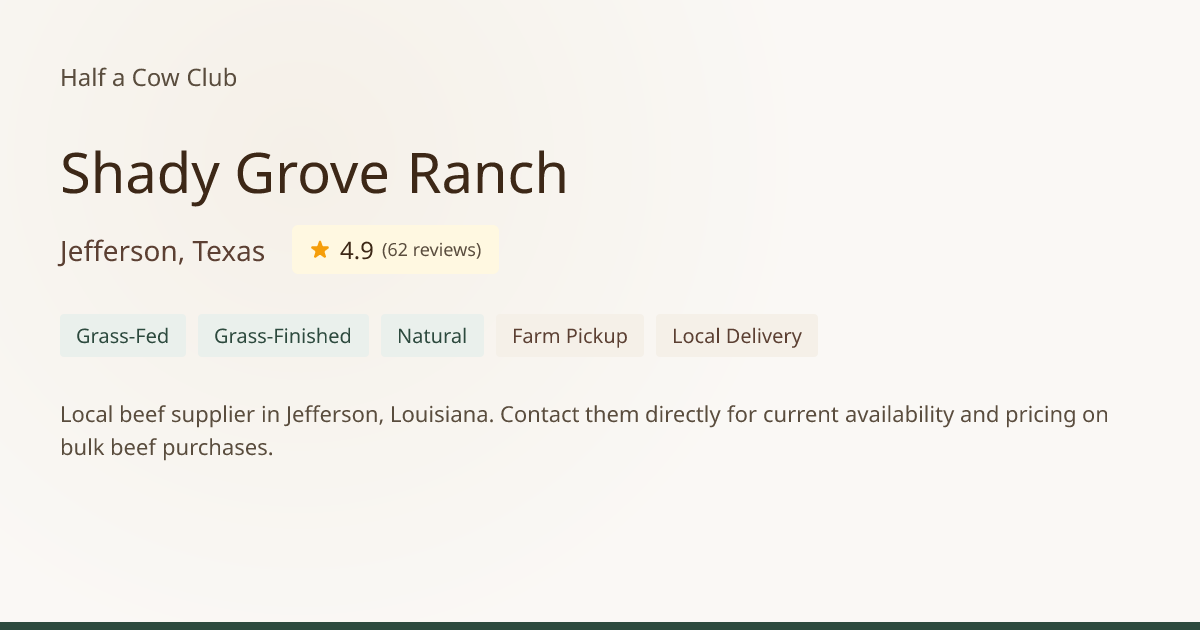 Shady Grove Ranch - Bulk Beef in Jefferson, Texas