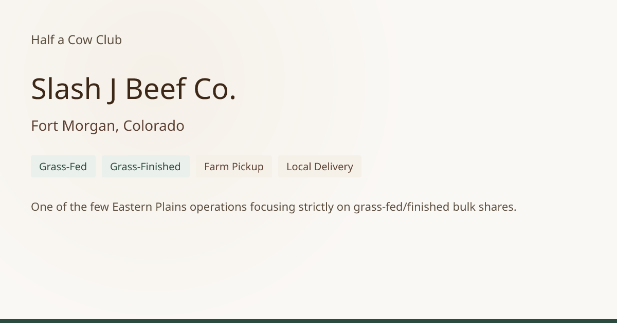 Slash J Beef Co. - Reviews & Bulk Beef Prices in Fort Morgan, Colorado
